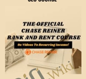 The Official Rank and Rent SEO Course - Chase Reiner