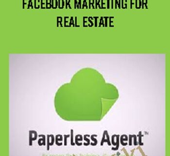 Facebook Marketing for Real Estate – The Paperless Agent
