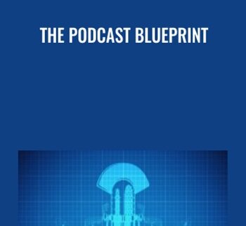 The Podcast Blueprint - Andrew Ferebee