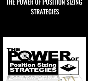 The Power of Position Sizing Strategies