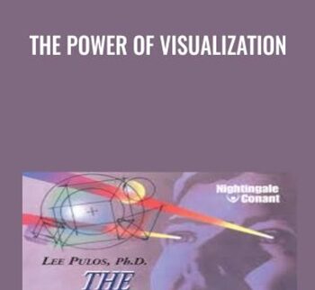 The Power of Visualization - Dr. Lee Pulos