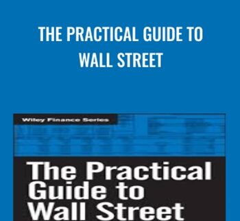 The Practical Guide to Wall Street - Matthew Tagliani
