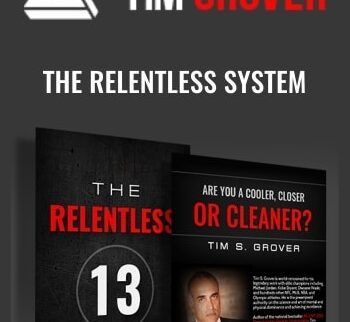 The Relentless System - Tim Grover