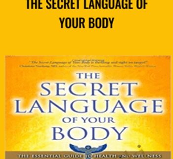 The Secret Language of Your Body - Inna Segal