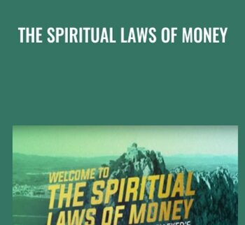 The Spiritual Laws of Money - T. Harv Eker