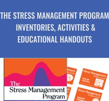 The Stress Management Program: Inventories, Activities & Educational Handouts - John J. Liptak