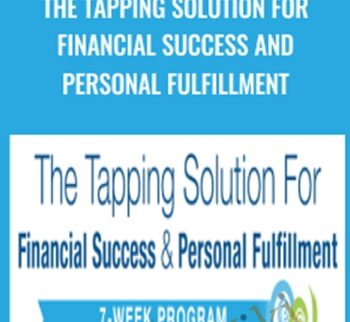 The Tapping Solution for Financial Success and Personal Fulfillment - Nick Ortner