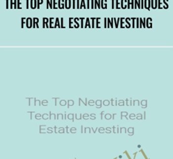The Top Negotiating Techniques for Real Estate Investing – The Wolff Couple
