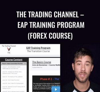The Trading Channel – EAP Training Program (Forex Course) – Steven/EAP