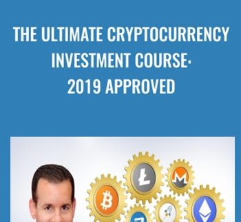 The Ultimate Cryptocurrency Investment Course: 2019 Approved