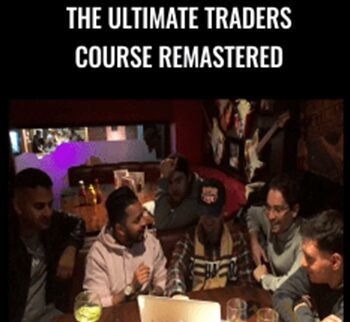 The Ultimate Traders Course Remastered