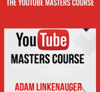 The Youtube Masters Course – Adam Linkenauge