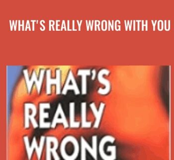 What's Really Wrong with You?: A Revolutionary Look at How Muscles Affect Your Health - Thomas Griner