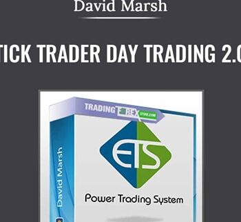 Tick Trader Day Trading 2.0 (March 2009) - David Marsh