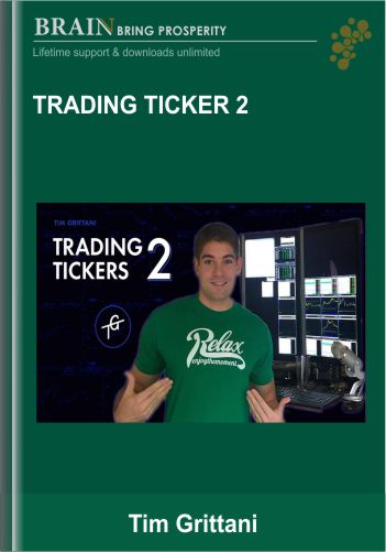 Trading Ticker 2 – Tim Grittani