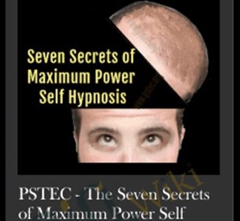 PSTEC – The Seven Secrets Of Maximum Power Self Hypnosis – Tim Phizackerley