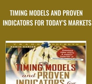 Timing Models and Proven Indicators for Today’s Markets - Nelson Freeburg
