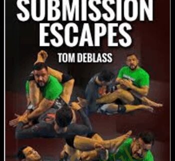 Submission Escapes - Tom Deblass