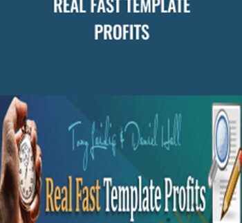 Real Fast Template Profits – Tony Laidig & Daniel Hall