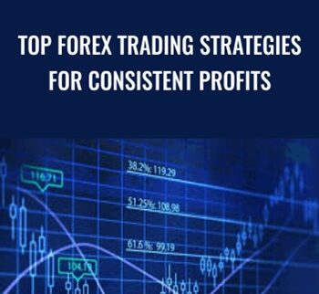 Top Forex Trading Strategies For Consistent Profits – Daniel Hardman