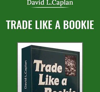 Trade Like a Bookie - David L.Caplan