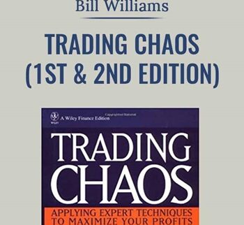 Trading Chaos (1ST & 2nd Edition) - Bill Williams
