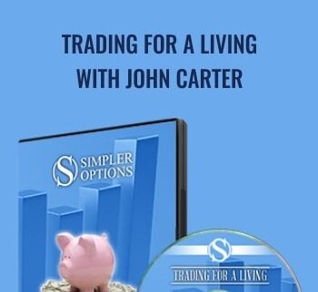 Trading For a Living with John Carter - Simpler Options