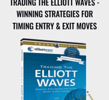 Trading The Elliott Waves – Winning Strategies For Timing Entry & Exit Moves – Robert Prechter