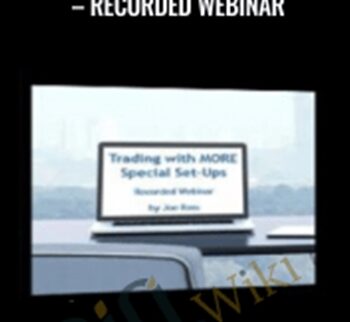 Trading with MORE Special Set-ups – Recorded Webinar  – Gregoire Dupont