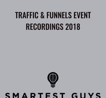 Traffic & Funnels Event Recordings 2018 - Taylor Welch