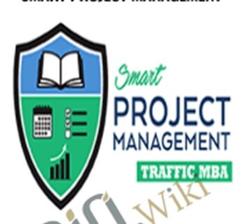Traffic MBA – Smart Project Management – Ezra Firestone