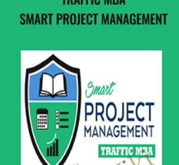 Traffic MBA: Smart Project Management – Ezra Firestone