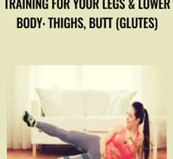 Training for your legs & lower body: thighs, butt (glutes) - Alex Genadinik