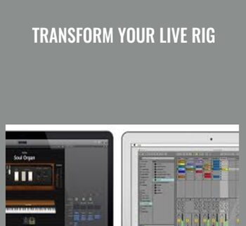 Transform Your Live Rig - Ian McIntosh