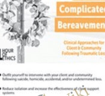 Treating Complicated Bereavement: Clinical Approaches for Client & Community Following Traumatic Loss - Frank R. Campbell