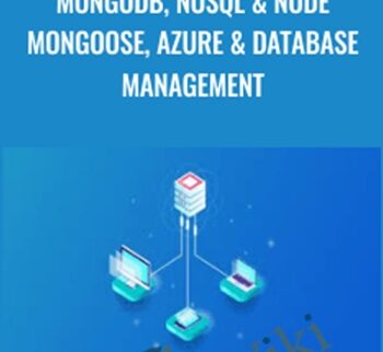 MongoDB, NoSQL & Node Mongoose, Azure & Database Management - True Investment
