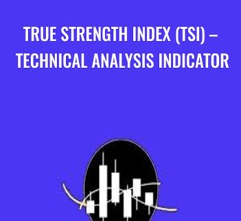 True Strength Index (TSI) – Technical Analysis Indicator – O EdTech