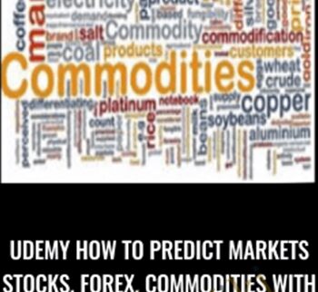 UDEMY How to predict Markets Stocks, Forex, Commodities with PROOF