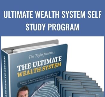 Ultimate Wealth System Self – Study Program - Tim Taylor