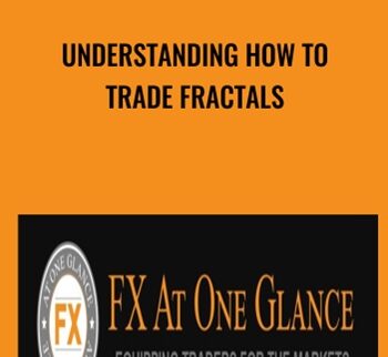 Understanding How To Trade Fractals - FX At One Glance