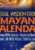 Universal Wisdom From the Mayan Calendar - Grandmother Flordemayo - Image 2