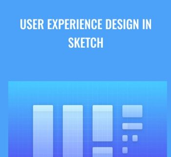 User Experience Design In Sketch – Peter Nowell