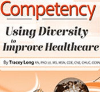Cultural Competency: Using Diversity to Improve Healthcare - Tracey Long
