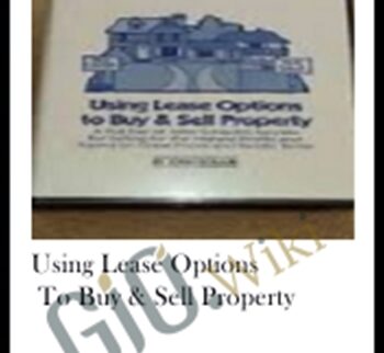 Using Lease Options to Buy & Sell Property - John Schaub
