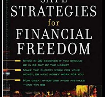Safe Strategies For Financial Freedom – Van Tharp & D.R.Barton & Steve Sjuggerud