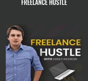 Freelance Hustle – Vasily Kichigin