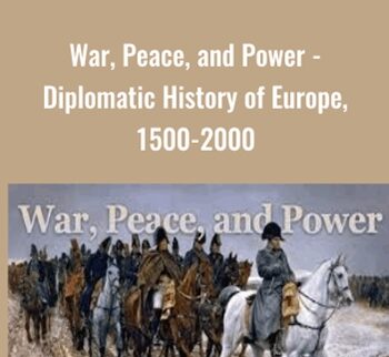 War, Peace, And Power – Diplomatic History Of Europe, 1500-2000 – Vejas Gabriel Liulevicius