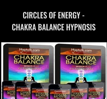 Circles of Energy - Chakra Balance Hypnosis - Victoria Gallagher