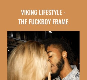 Viking Lifestyle - The Fuckboy frame  - Tim
