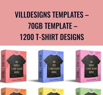 Villdesigns Templates – 70GB Template – 1200 T-SHIRT DESIGNS
